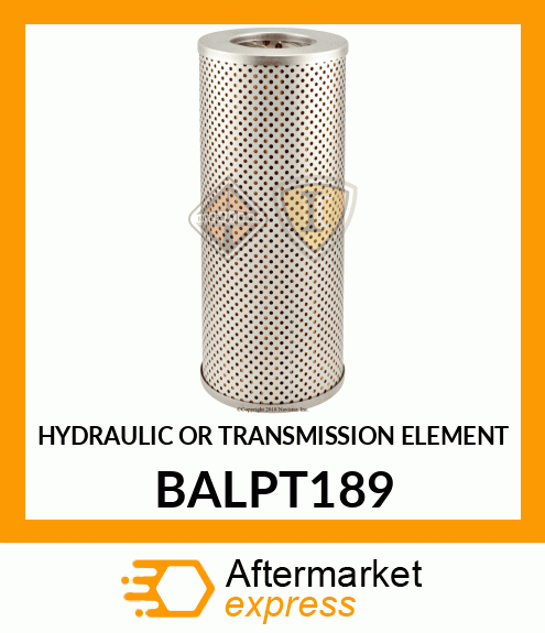 HYDRAULIC OR TRANSMISSION ELEMENT BALPT189
