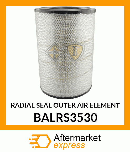 RADIAL SEAL OUTER AIR ELEMENT BALRS3530