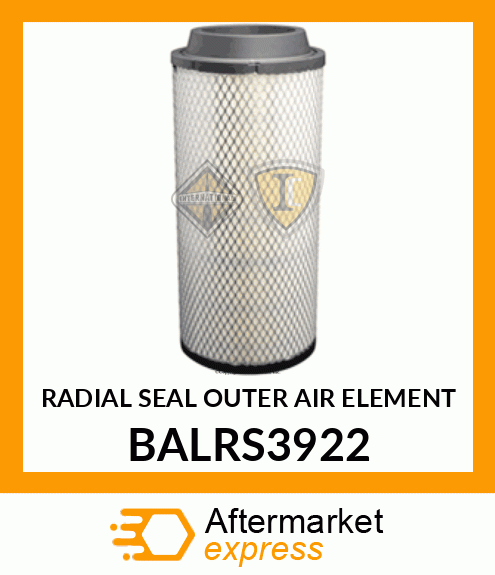 RADIAL SEAL OUTER AIR ELEMENT BALRS3922