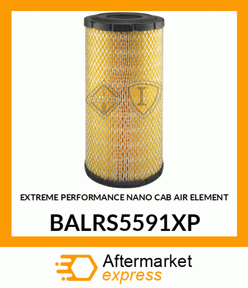 EXTREME PERFORMANCE NANO CAB AIR ELEMENT BALRS5591XP