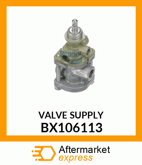 VALVE SUPPLY BX106113