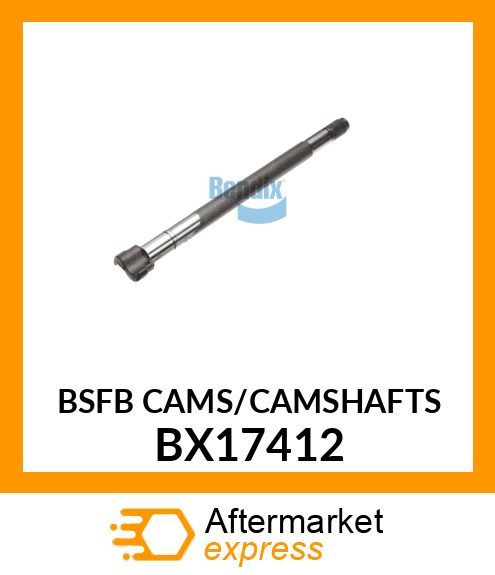 BSFB CAMS/CAMSHAFTS BX17412