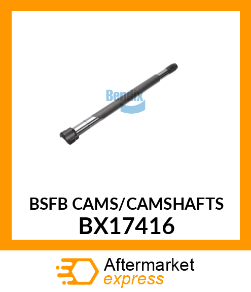 BSFB CAMS/CAMSHAFTS BX17416