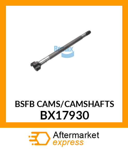 BSFB CAMS/CAMSHAFTS BX17930