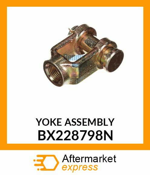 YOKE ASSEMBLY BX228798N