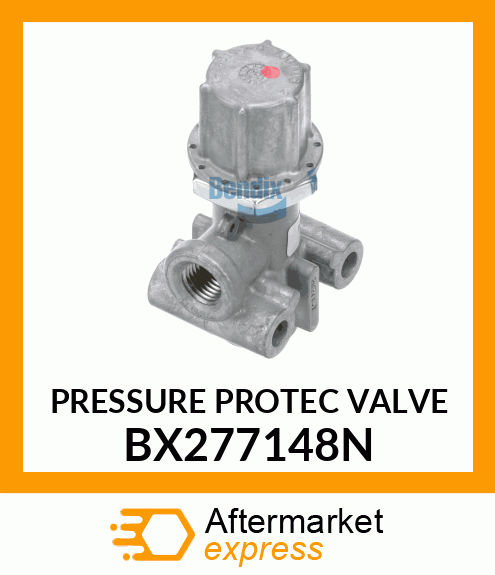 PRESSURE PROTEC VALVE BX277148N