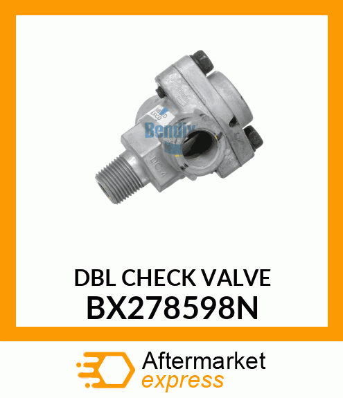 DBL CHECK VALVE BX278598N