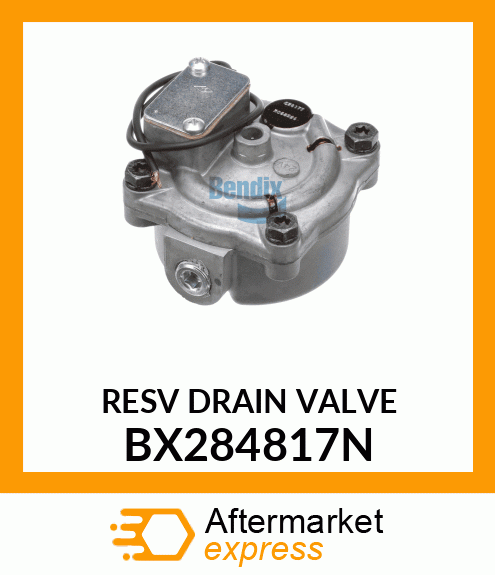 RESV DRAIN VALVE BX284817N