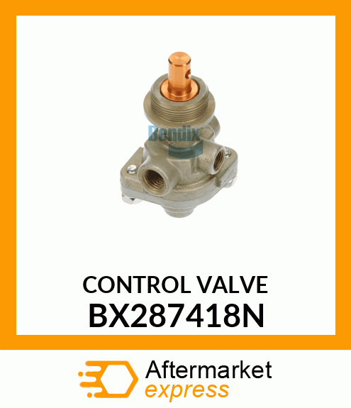 CONTROL VALVE BX287418N