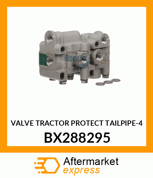 VALVE TRACTOR PROTECT TAILPIPE-4 BX288295