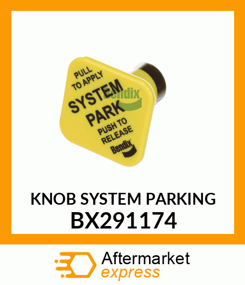 KNOB SYSTEM PARKING BX291174