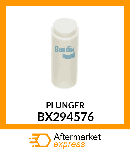 PLUNGER BX294576