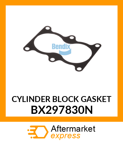 CYLINDER BLOCK GASKET BX297830N