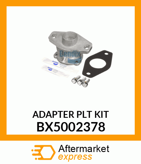 ADAPTER PLT KIT BX5002378