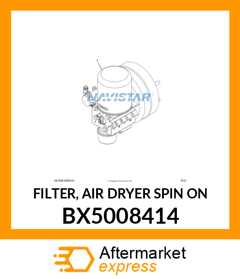 FILTER, AIR DRYER SPIN ON BX5008414