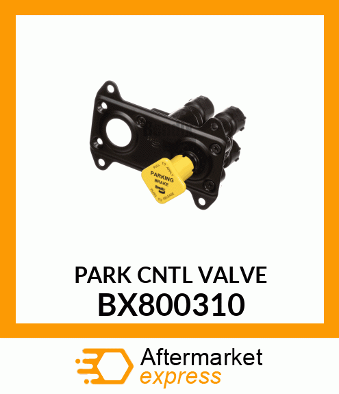 PARK CNTL VALVE BX800310