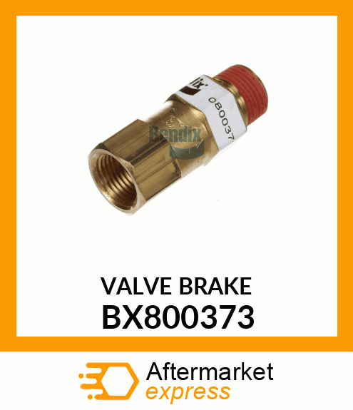 VALVE BRAKE BX800373