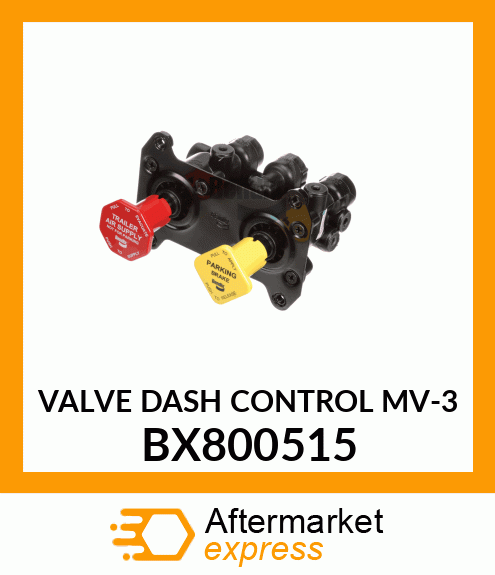 VALVE DASH CONTROL MV-3 BX800515