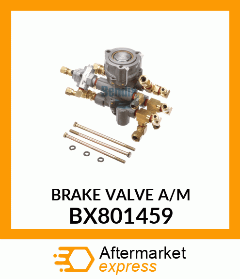 BRAKE VALVE A/M BX801459