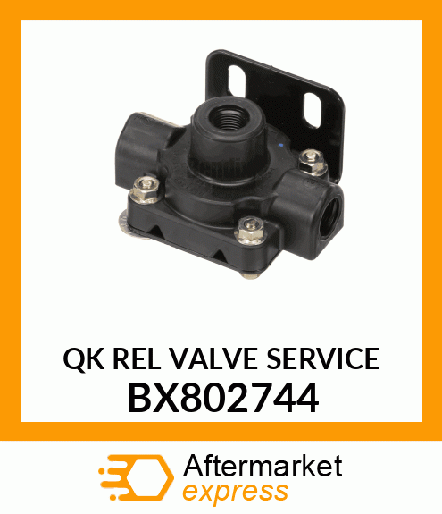 QK REL VALVE SERVICE BX802744