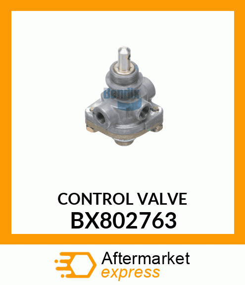 CONTROL VALVE BX802763