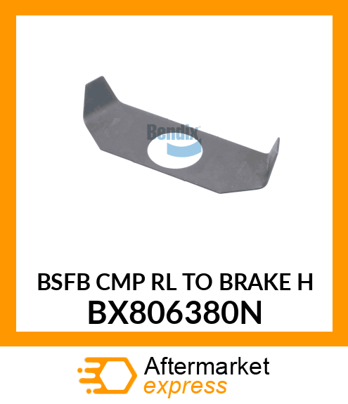 BSFB CMP RL TO BRAKE H BX806380N