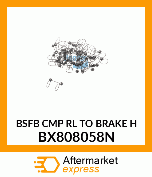 BSFB CMP RL TO BRAKE H BX808058N