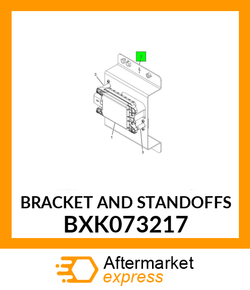 BRACKET AND STANDOFFS BXK073217