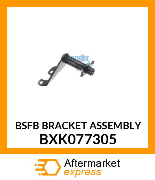 BSFB BRACKET ASSEMBLY BXK077305