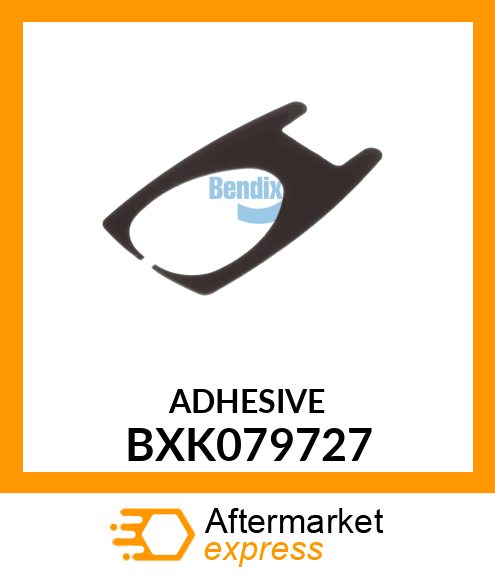 ADHESIVE BXK079727