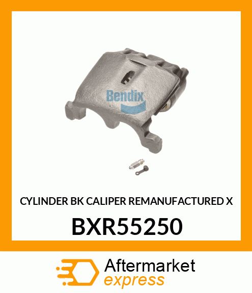 CYLINDER BK CALIPER REMANUFACTURED X BXR55250