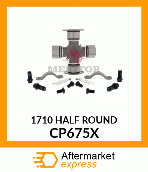 1710 HALF ROUND CP675X