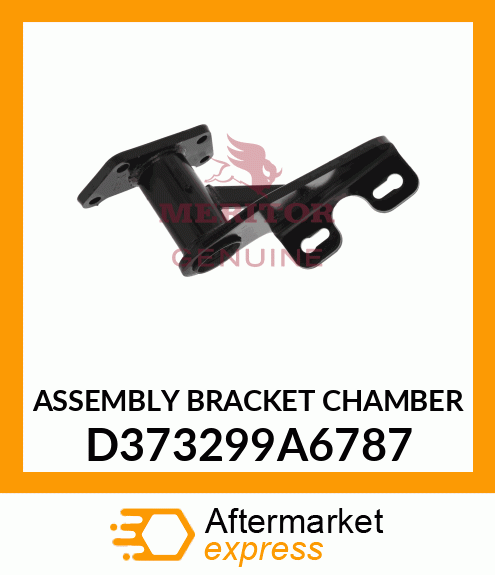 ASSEMBLY BRACKET CHAMBER D373299A6787