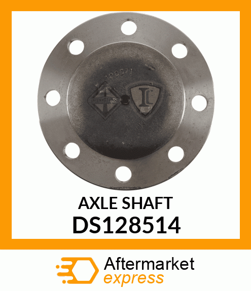 AXLE SHAFT DS128514