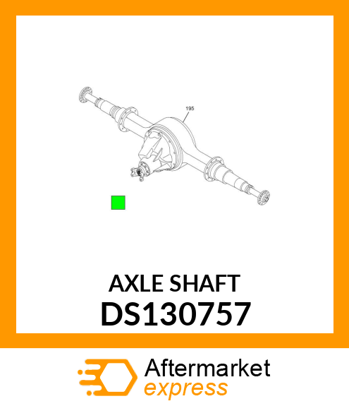 AXLE SHAFT DS130757