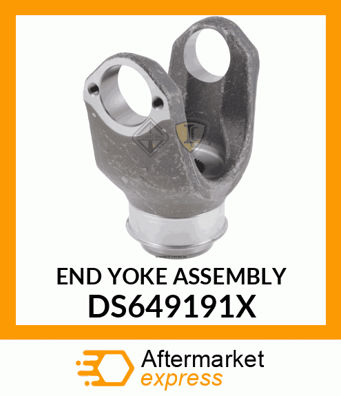 END YOKE ASSEMBLY DS649191X