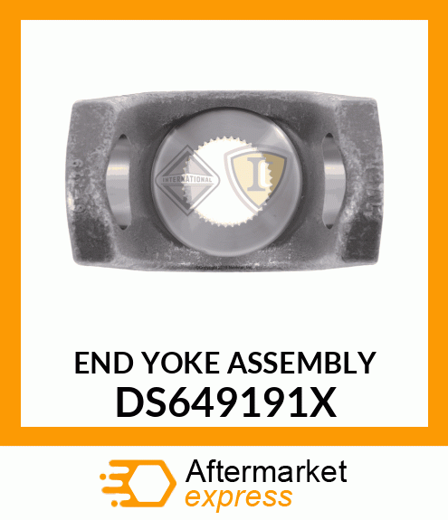 END YOKE ASSEMBLY DS649191X