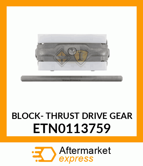 BLOCK- THRUST DRIVE GEAR ETN0113759