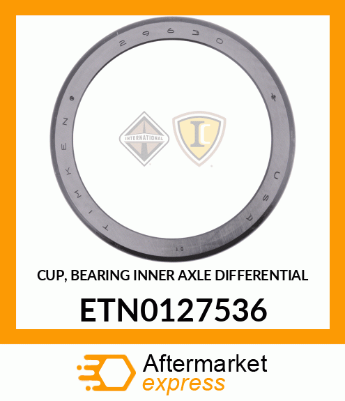 CUP, BEARING INNER AXLE DIFFERENTIAL ETN0127536