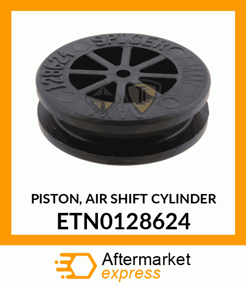 PISTON, AIR SHIFT CYLINDER ETN0128624