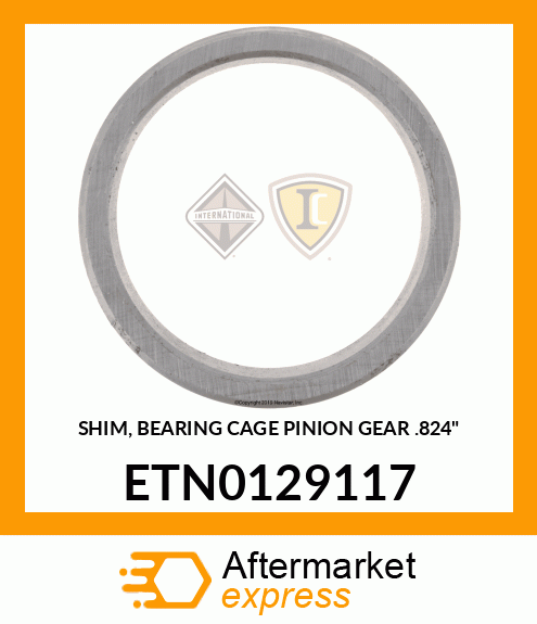 SHIM, BEARING CAGE PINION GEAR .824" ETN0129117