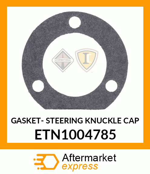 GASKET- STEERING KNUCKLE CAP ETN1004785