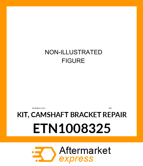 KIT, CAMSHAFT BRACKET REPAIR ETN1008325