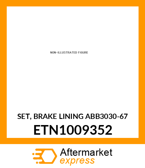 SET, BRAKE LINING ABB3030-67 ETN1009352