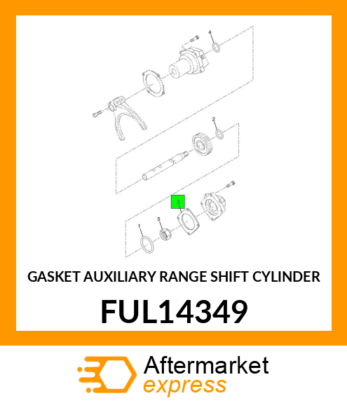 GASKET AUXILIARY RANGE SHIFT CYLINDER FUL14349