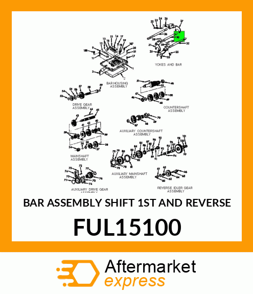 BAR ASSEMBLY SHIFT 1ST AND REVERSE FUL15100