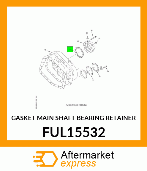 GASKET MAIN SHAFT BEARING RETAINER FUL15532