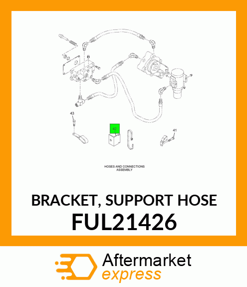 BRACKET, SUPPORT HOSE FUL21426