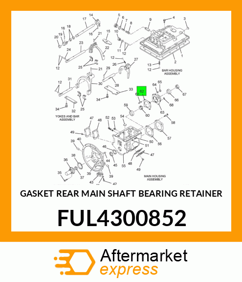 GASKET REAR MAIN SHAFT BEARING RETAINER FUL4300852