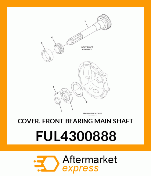 COVER, FRONT BEARING MAIN SHAFT FUL4300888